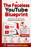 The Faceless YouTube Blueprint